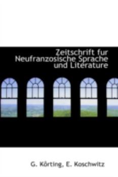 Zeitschrift Fur Neufranzosische Sprache Und Literature