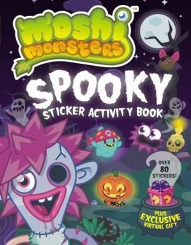 Paperback Spooky Sticker Activity Book (Moshi Monsters) Book