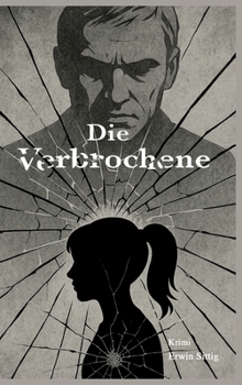Hardcover Die Verbrochene [German] Book