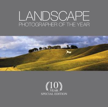 Hardcover Landscape Photographer of the Year: 10 Year Special Edition Book