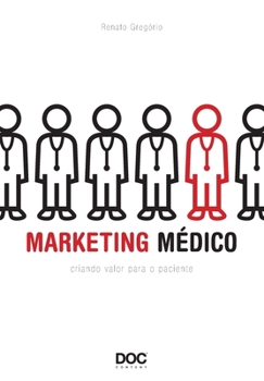 Paperback Marketing M?dico: Criando Valor Para o Paciente [Portuguese] Book