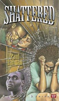 Shattered (Bluford Series, Number 12) - Book #12 of the Bluford High
