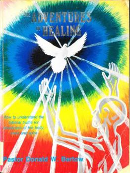 Paperback The adventures of healing Book