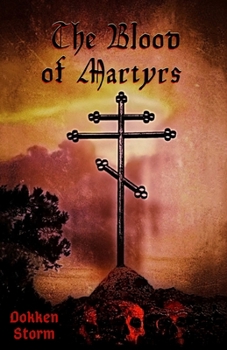 Paperback The Blood of Martyrs Book