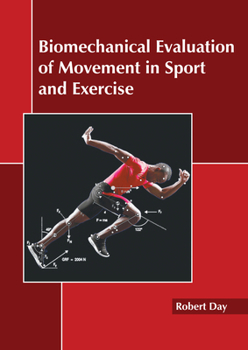 Hardcover Biomechanical Evaluation of Movement in Sport and Exercise Book
