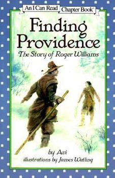 Finding Providence: The Story of Roger Williams (I Can Read Book 4) - Book  of the I Can Read: Level 4