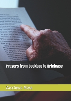 Paperback Prayers from Bookbag to Briefcase Book