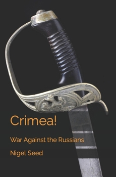 Paperback Crimea!: War Against the Russians Book