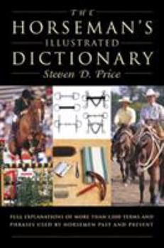 Hardcover The Horseman's Illustrated Dictionary Book