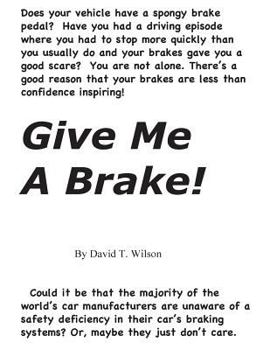 Paperback Give Me A Brake! Book
