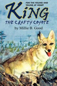 Paperback King-The Crafty Coyote: For the Young and Young at Heart Book