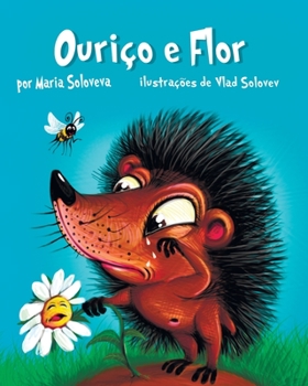 Paperback Ouriço e Flor [Portuguese] Book