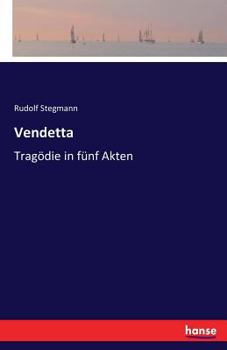 Paperback Vendetta: Tragödie in fünf Akten [German] Book