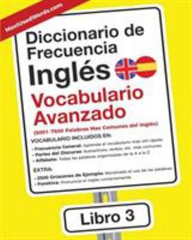 Paperback Diccionario de Frecuencia - Inglés - Vocabulario Avanzado: 5001-7500 Palabras Mas Comunes del Ingles [Spanish] Book