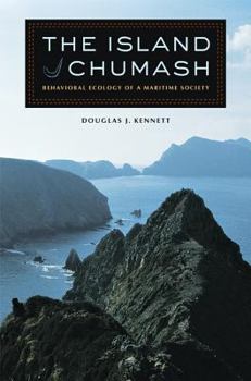 Hardcover The Island Chumash: Behavioral Ecology of a Maritime Society Book