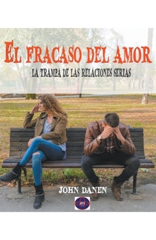 Paperback El fracaso del amor [Spanish] Book