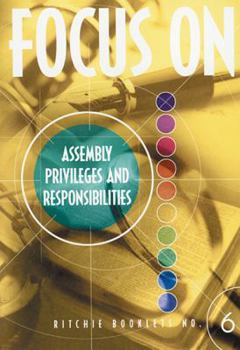 Paperback Focus on Assembly Privileges and Responsibilities Book