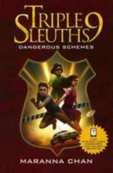 Triple Nine Sleuths: Dangerous Schemes - Book #4 of the Triple Nine Sleuths