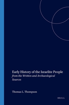 Paperback Early History of the Israelite People: From the Written & Archaeological Sources Book