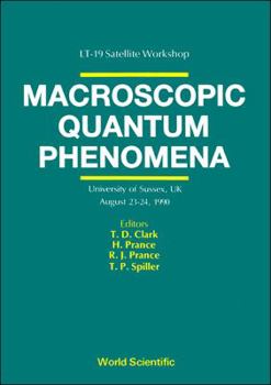 Hardcover Macroscopic Quantum Phenomena - Proceedings of the Workshop Book