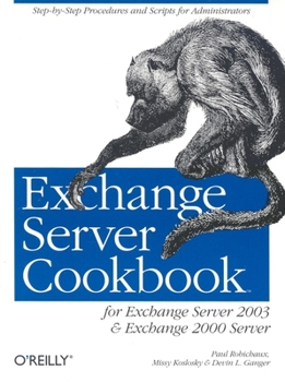 Paperback Exchange Server Cookbook: For Exchange Server 2003 and Exchange 2000 Server Book