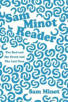 Paperback Sam Minot Reader: The Red and the Green and The Last Tear Book