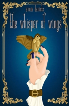 Paperback The Whisper of Wings Book