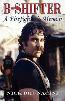 Paperback B-Shifter: A Firefighter's Memoir Book