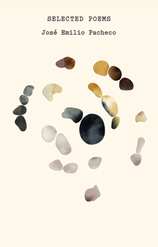 Paperback The Selected Poems of José Emilio Pacheco Book