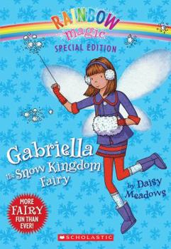 Gabriella the Snow Kingdom Fairy (Rainbow Magic) - Book  of the Rainbow Magic