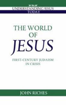 Electronics The World of Jesus: First-Century Judaism in Crisis Book
