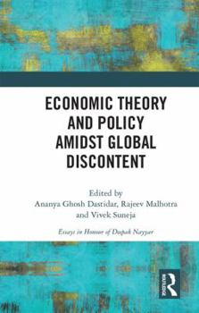 Hardcover Economic Theory and Policy amidst Global Discontent Book