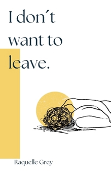 Paperback I don´t want to leave Book