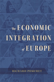 Hardcover The Economic Integration of Europe Book