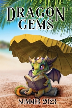 Paperback Dragon Gems: Summer 2023 Book