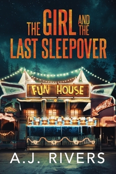 Paperback The Girl and the Last Sleepover Book