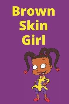 Paperback Brown Skin Girl: blank lined journal; susie carmichael; beyonce Book