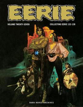 Eerie Archives Volume 27 - Book #27 of the Eerie Archives
