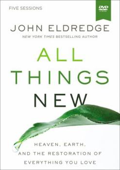 DVD All Things New Video Study: A Revolutionary Look at Heaven and the Coming Kingdom Book
