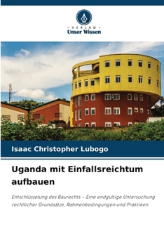 Paperback Uganda mit Einfallsreichtum aufbauen [German] Book