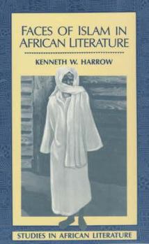 Paperback Faces of Islam in African Literature Book