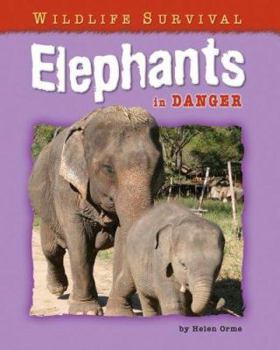Elephants in Danger - Book  of the I Love Reading Fact Files