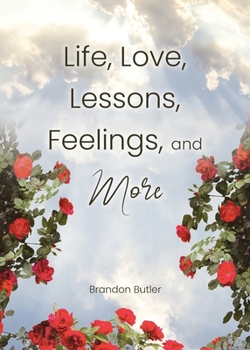 Paperback Life, Love, Lessons, Feelings, and More Book