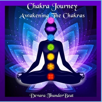 Paperback Chakra Journey: Awakening the Chakras Book