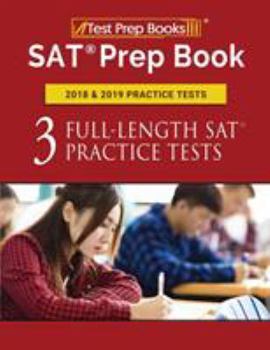 Paperback SAT Prep Book 2018 & 2019 Practice Tests: Three Full-Length SAT Practice Tests Book