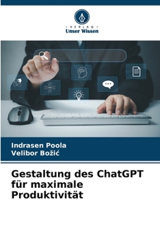 Paperback Gestaltung des ChatGPT für maximale Produktivität [German] Book