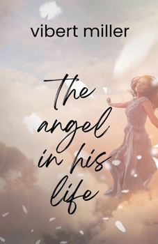 Paperback The Angel in his Life Book