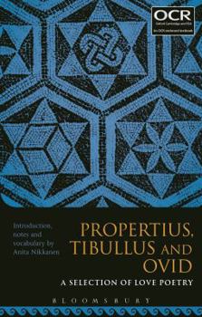 Paperback Propertius, Tibullus and Ovid: A Selection of Love Poetry Book