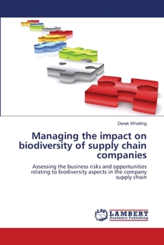 Paperback Managing the impact on biodiversity of supply chain companies Book