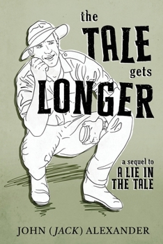 The Tale Gets Longer (A Lie in the Tale)